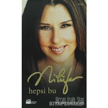 NİLÜFER HEPSI BU - BIRCAN USALLI SILAN