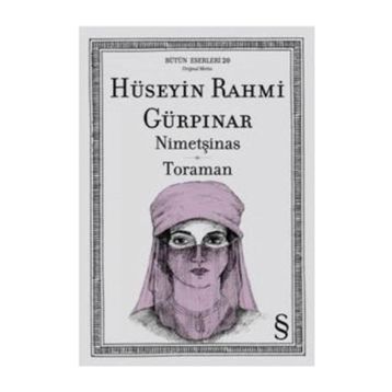NİMETŞİNAS TORAMAN - HÜSEYİN RAHMI GÜRPINAR