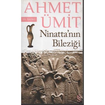 NİNATTANIN BİLEZİĞİ - AHMET ÜMİT