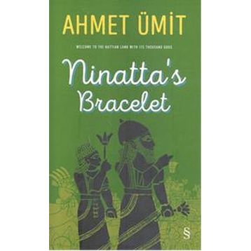 Ninatta’s Bracelet - Ahmet Ümit