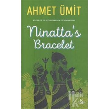 Ninatta’s Bracelet - Ahmet Ümit