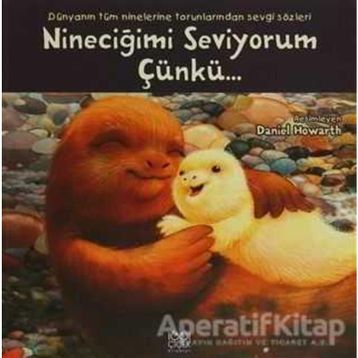 Nineciğimi Seviyorum Çünkü - Daniel Howarth