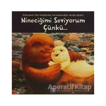 Nineciğimi Seviyorum Çünkü - Daniel Howarth