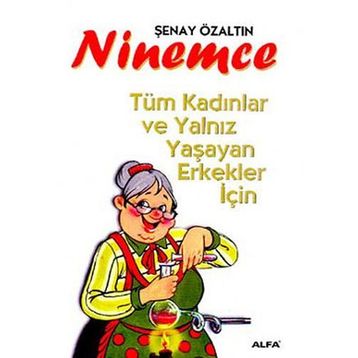 Ninemce - Şenay Duru Özaltın