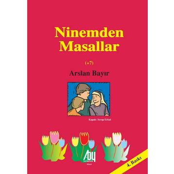 Ninemden Masallar - Arslan Bayır