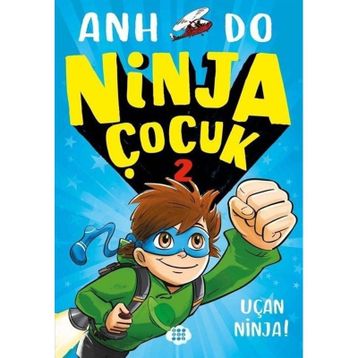 Ninja Çocuk 2 Uçan Ninja! - Anh Do