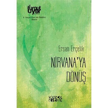 Nirvana’ya Dönüş - Ersan Erçelik