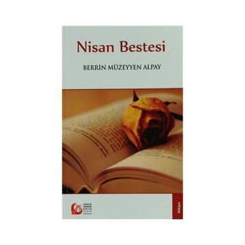 NISAN BESTESI - BERRIN MÜZEYYEN ALPAY