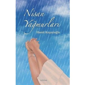 NISAN YAĞMURLARI - LISA KLEYPAS