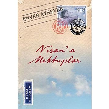 NISANA MEKTUPLAR - ENVER AYSEVER