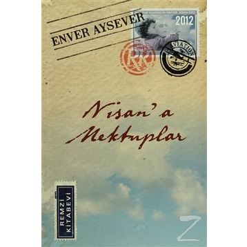 NISANA MEKTUPLAR - ENVER AYSEVER