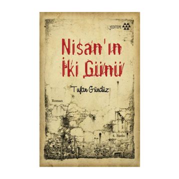 NİSANIN 2 GÜNÜ - TUFAN GÜNDÜZ