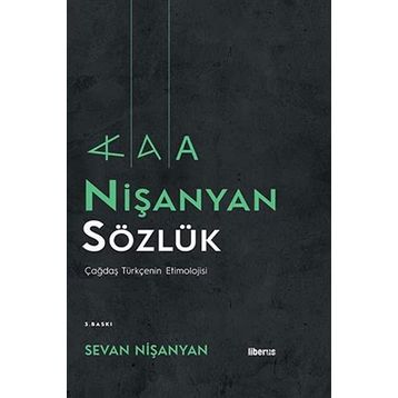 Nişanyan Sözlük Çağdaş Türkçenin Etimolojisi - Sevan Nişanyan