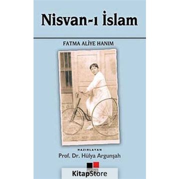 NISVAN-I İSLAM - FATMA ALIYE HANIM