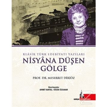 Nisyana Düşen Gölge - Meserret Diriöz