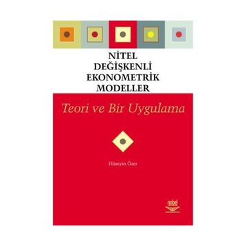 NITEL DEĞIŞKENLI EKONOMETRI MODELLER - HÜSEYIN ÖZER