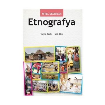 Nitel Desenler - Etnografya - Tuğba Türk