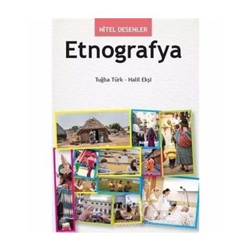 Nitel Desenler - Etnografya - Tuğba Türk