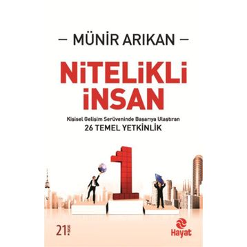 NITELIKLI İNSAN - MÜNİR ARIKAN