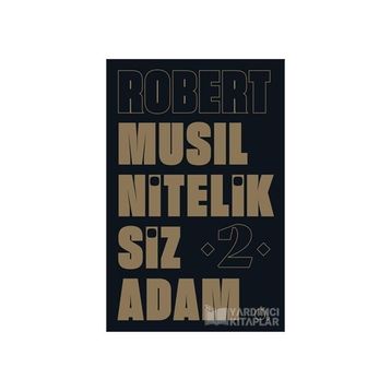 Niteliksiz Adam 2 - Robert Musil