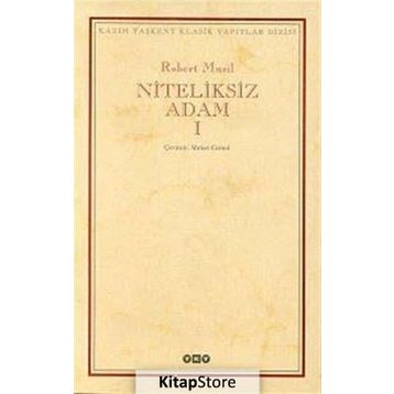 NITELIKSIZ ADAM I - ROBERT MUSIL (ISBN:9789753639155)