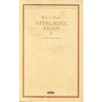 NITELIKSIZ ADAM I - ROBERT MUSIL (ISBN:9789753639155)