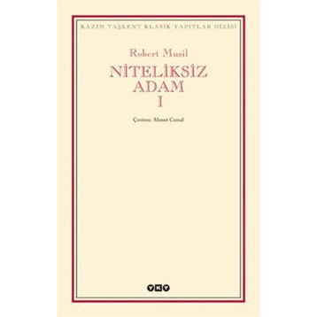 NITELIKSIZ ADAM I - ROBERT MUSIL (ISBN:9789753639155)