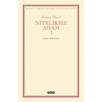 NITELIKSIZ ADAM I - ROBERT MUSIL (ISBN:9789753639155)