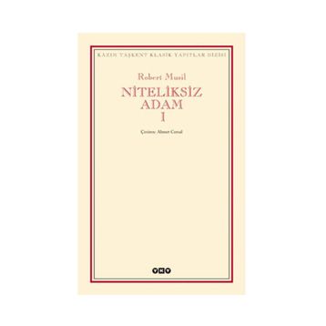 NITELIKSIZ ADAM I - ROBERT MUSIL