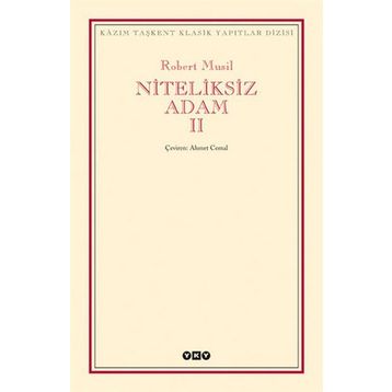 NITELIKSIZ ADAM II - ROBERT MUSIL