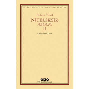 NITELIKSIZ ADAM II - ROBERT MUSIL