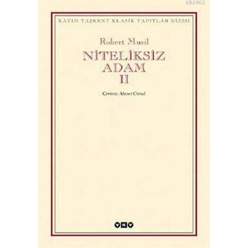 NITELIKSIZ ADAM II - ROBERT MUSIL