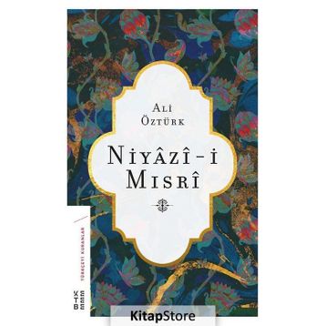 Niyazi-i Mısri - Ali Öztürk