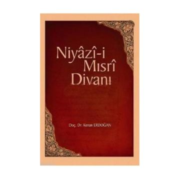 Niyazi-i Mısri Divanı - Kenan Erdoğan