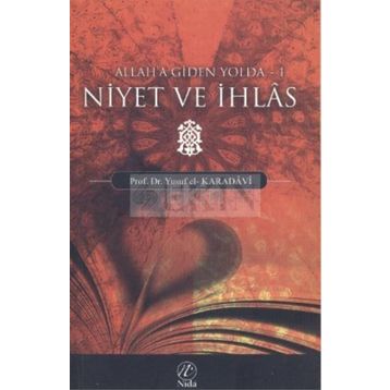 Niyet ve İhlas - imami gazali