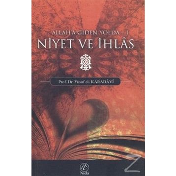 Niyet ve İhlas - imami gazali