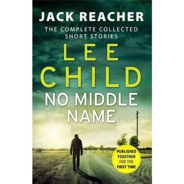 No Middle Name - Lee Child