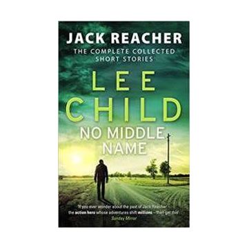 No Middle Name - Lee Child