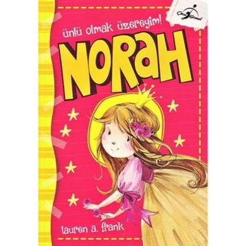 Noah - Ünlü Olmak Üzereyim - Lauren A. Frank