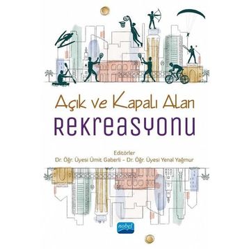 Nobel Akademik Yayıncılık Açık ve Kapalı Alan Rekreasyonu