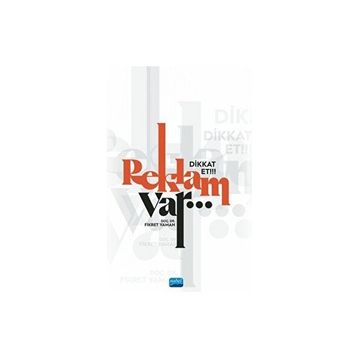 Nobel Akademik Yayıncılık - Dikkat Et!!! Reklam Var…