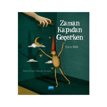 Nobel Akademik Yayıncılık - Zaman Kapıdan Geçerken