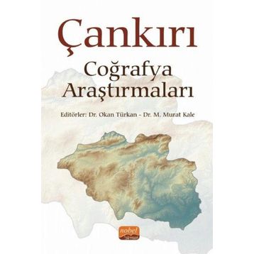 Nobel Bilimsel Eserler - Çankırı Coğrafya Araştırmaları