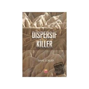 Nobel Bilimsel Eserler Dispersif Killer