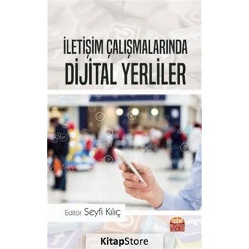 Nobel Bilimsel Eserler - İletişim Çalışmalarında Dijital Yerliler