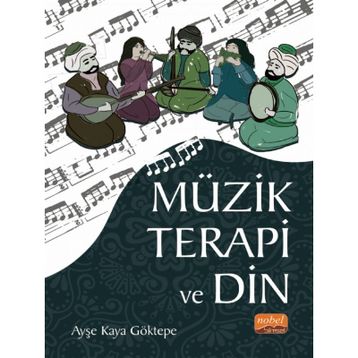 Nobel Bilimsel Eserler - Müzik Terapi ve Din