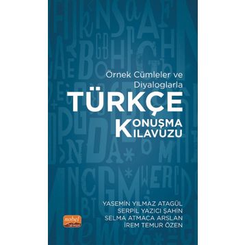 Nobel Bilimsel Eserler - Örnek Cümleler ve Diyaloglarla Türkçe Konuşma Kılavuzu