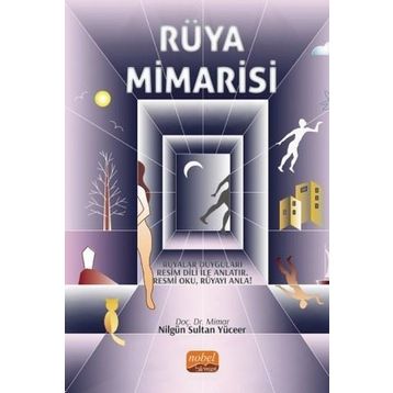 Nobel Bilimsel Eserler - Rüya Mimarisi