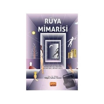 Nobel Bilimsel Eserler - Rüya Mimarisi