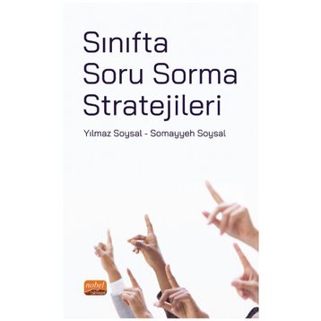 Nobel Bilimsel Eserler - Sınıfta Soru Sorma Stratejileri
